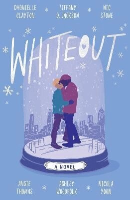 Dhonielle Clayton, Tiffany D Jackson, Nic Stone, Angie Thomas, Ashley Woodfolk, Nicola Yoon - Whiteout, Häftad
