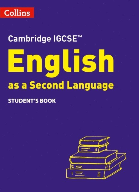 Emma Wilkinson, Lorna Pepper, Shubha Koshy, Avril Kirkham, Lucy Hobbs, Alison Burch, Susan Anstey - Cambridge IGCSE(TM) English as a Second Language Student's Book, E-bok