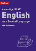 Cambridge IGCSE English as a Second Language Teacher's Guide