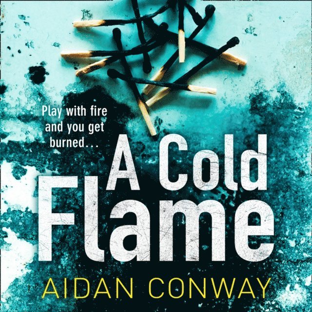 Aidan Conway - Cold Flame, Ljudbok