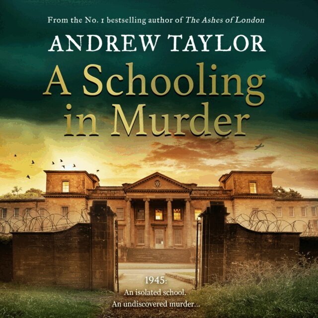 Andrew Taylor - Schooling in Murder, Ljudbok