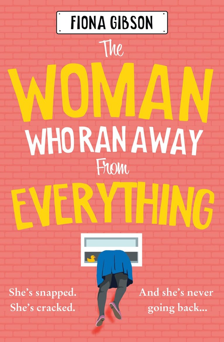 Fiona Gibson - Woman Who Ran Away from Everything, E-bok