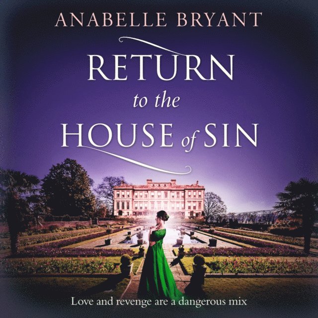 Anabelle Bryant - Return to the House of Sin, Ljudbok
