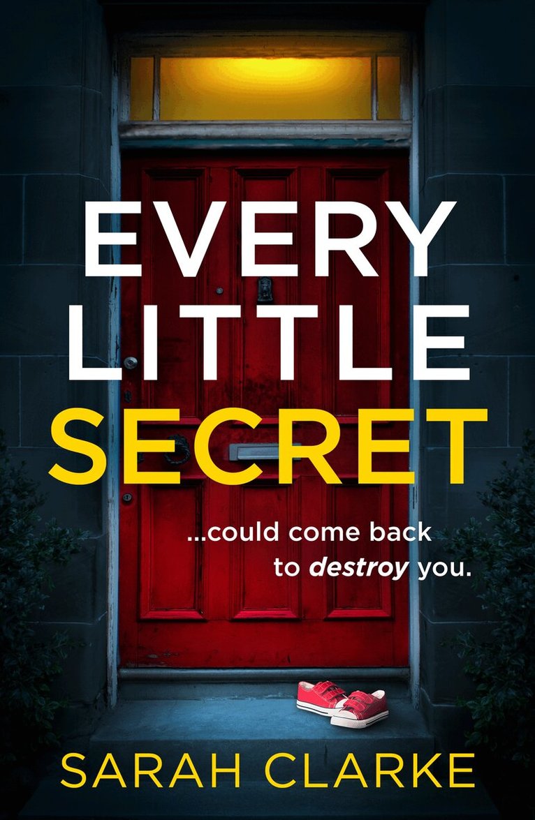 Sarah Clarke - Every Little Secret, E-bok