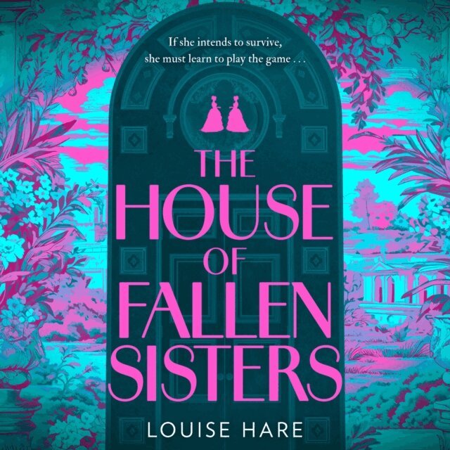 Louise Hare - House of Fallen Sisters, Ljudbok
