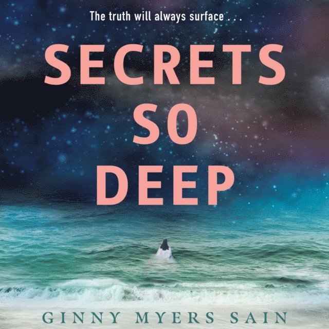 Ginny Myers Sain - Secrets So Deep, Ljudbok