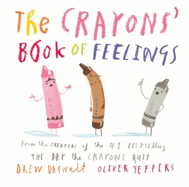 Crayons' Book of Feelings by Drew Daywalt