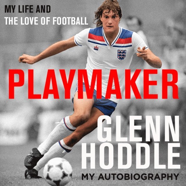 Glenn Hoddle - Playmaker, Ljudbok