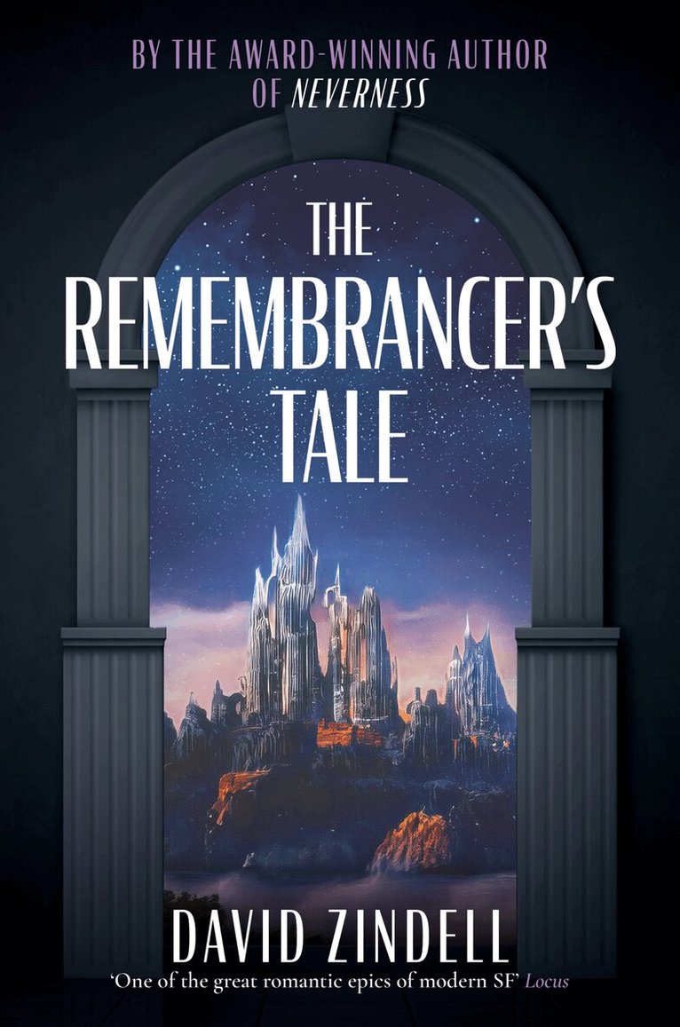 David Zindell - Remembrancer’s Tale, E-bok