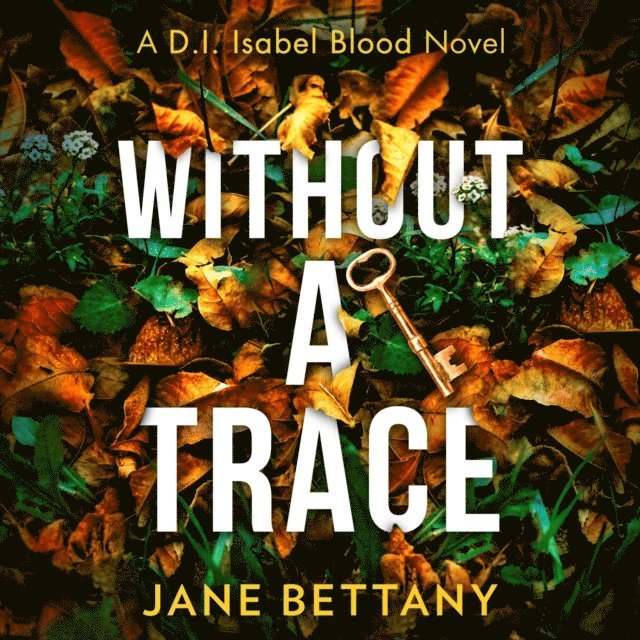 Jane Bettany - Without a Trace, Ljudbok