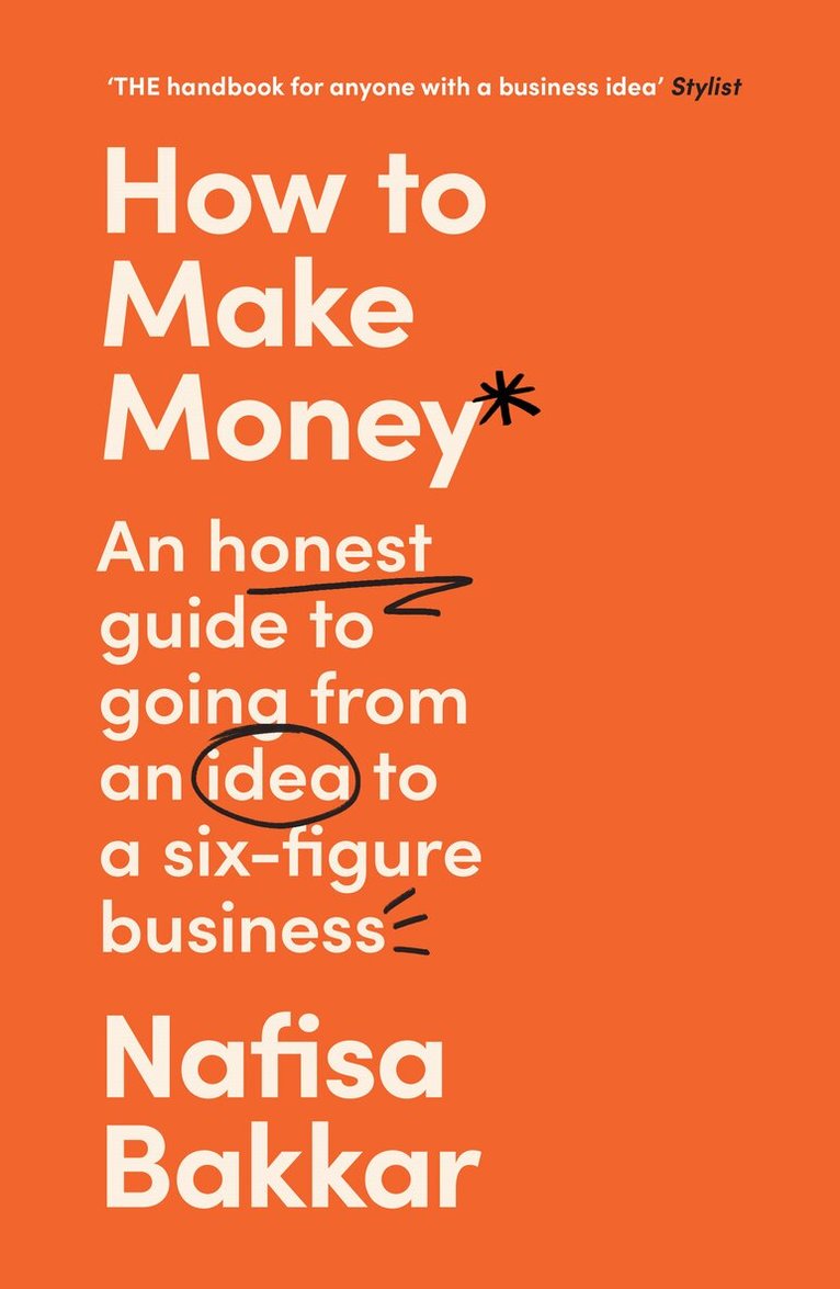 Nafisa Bakkar - How To Make Money, E-bok