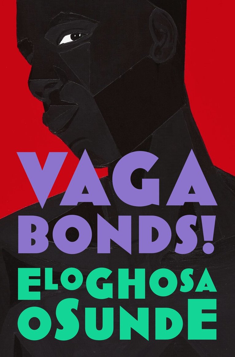 Eloghosa Osunde - Vagabonds!, Häftad