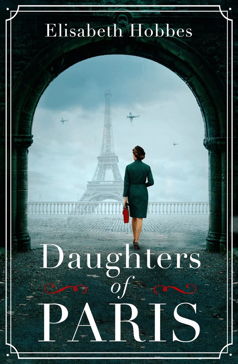 Elisabeth Hobbes - Daughters of Paris, E-bok