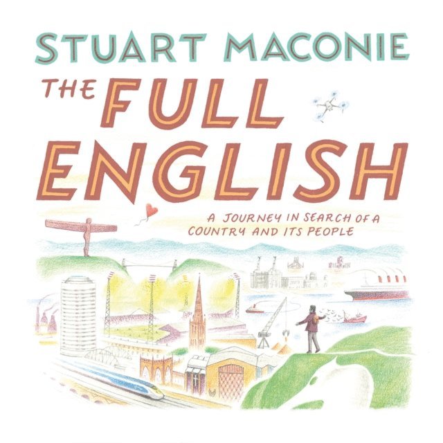 Stuart Maconie - Full English, Ljudbok