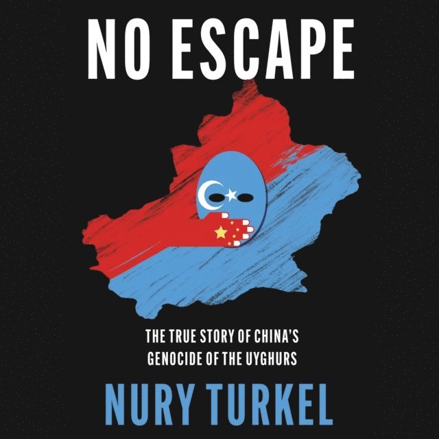 Nury Turkel - No Escape, Ljudbok