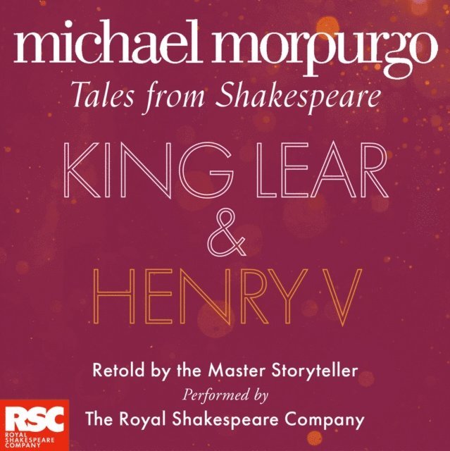 Michael Morpurgo - King Lear and Henry V, Ljudbok