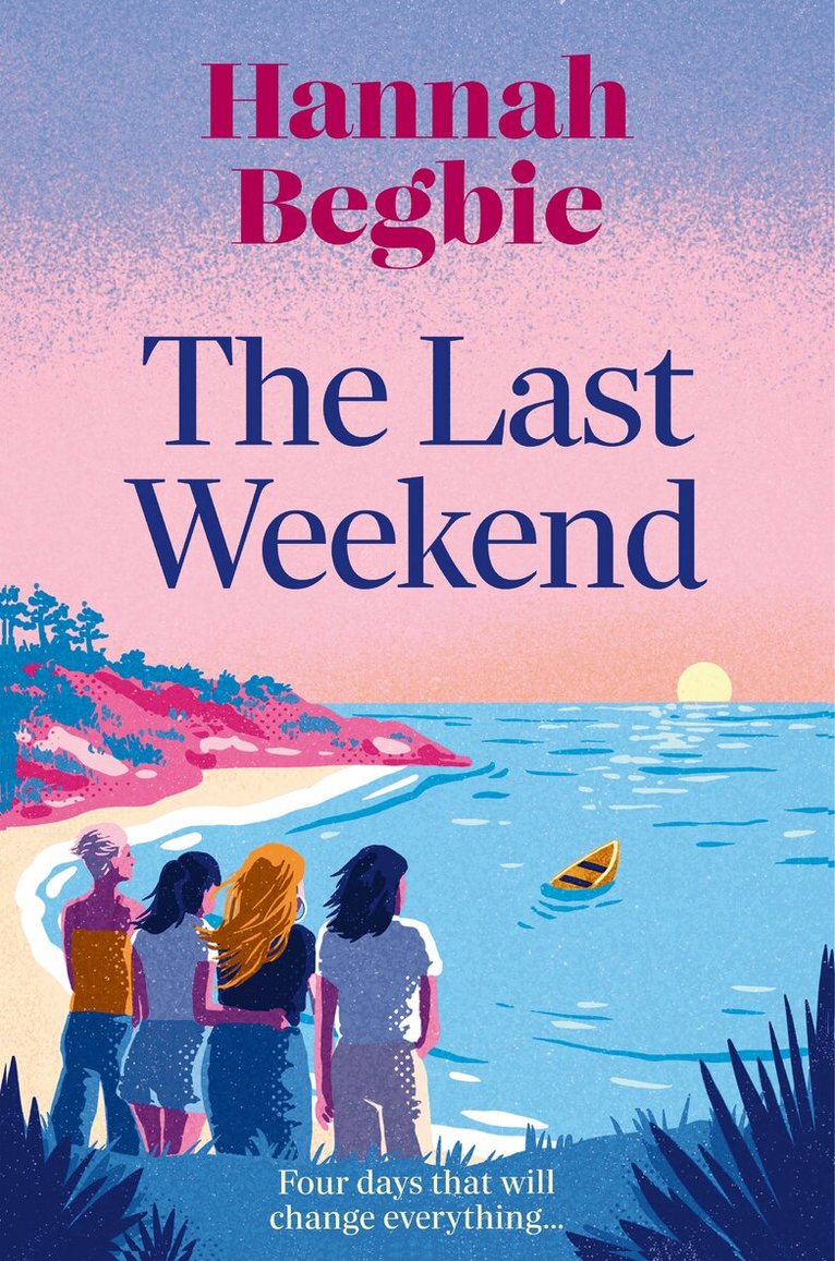 Hannah Begbie - Last Weekend, E-bok