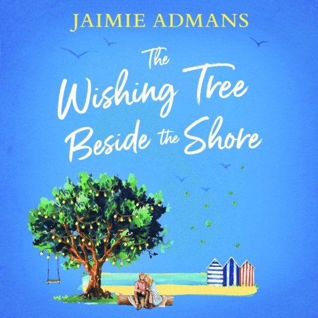 Jaimie Admans - Wishing Tree Beside the Shore, Ljudbok