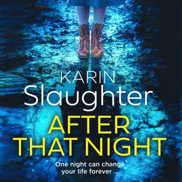 Karin Slaughter - After That Night, Ljudbok