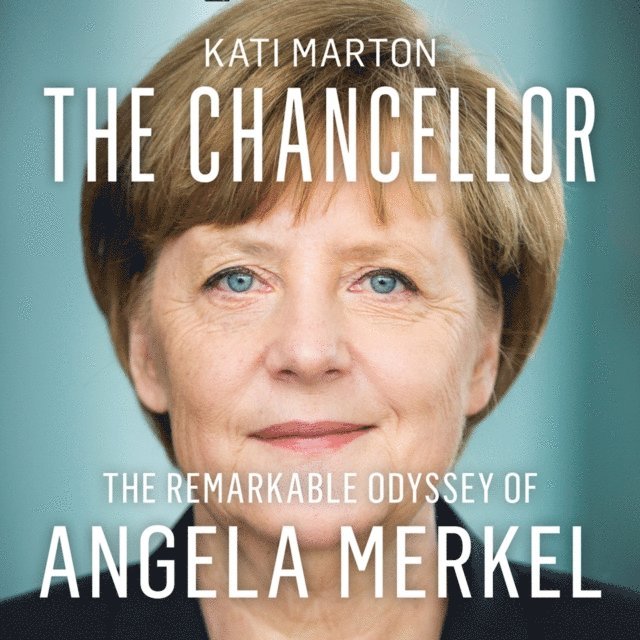 Kati Marton - Chancellor, Ljudbok