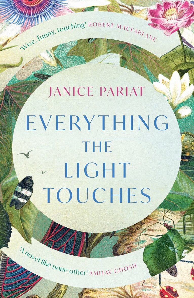 Janice Pariat - Everything the Light Touches, Häftad
