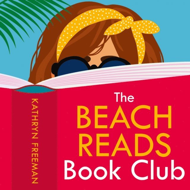 Kathryn Freeman - Beach Reads Book Club, Ljudbok