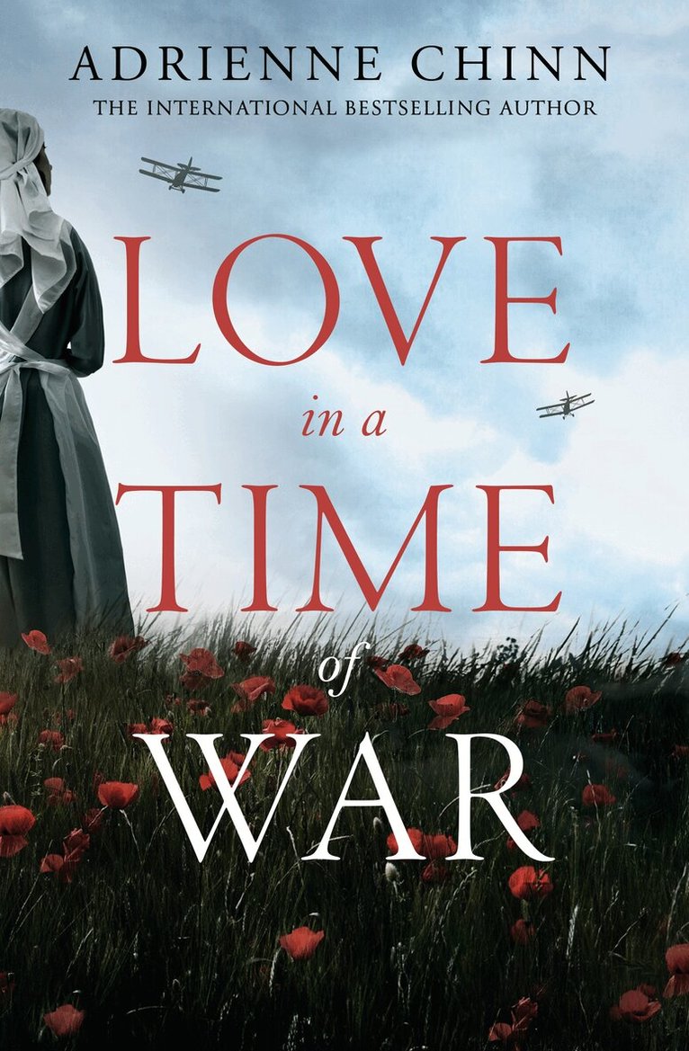 Adrienne Chinn - Love in a Time of War, E-bok