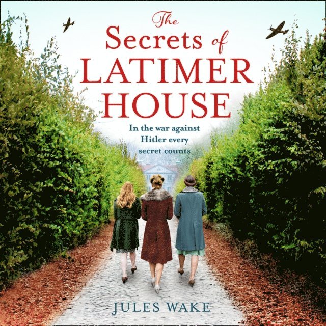 Jules Wake - Secrets of Latimer House, Ljudbok