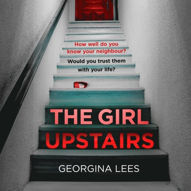 Georgina Lees - Girl Upstairs, Ljudbok