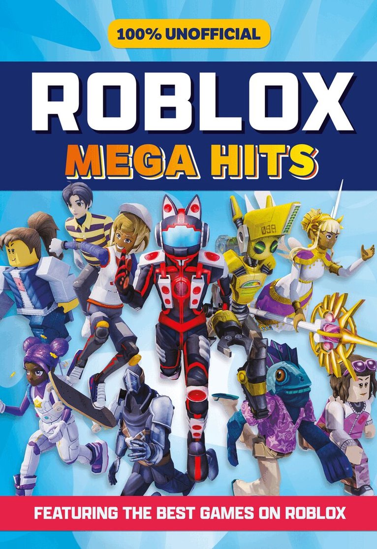 100% Unofficial - 100% Unofficial Roblox Mega Hits, E-bok