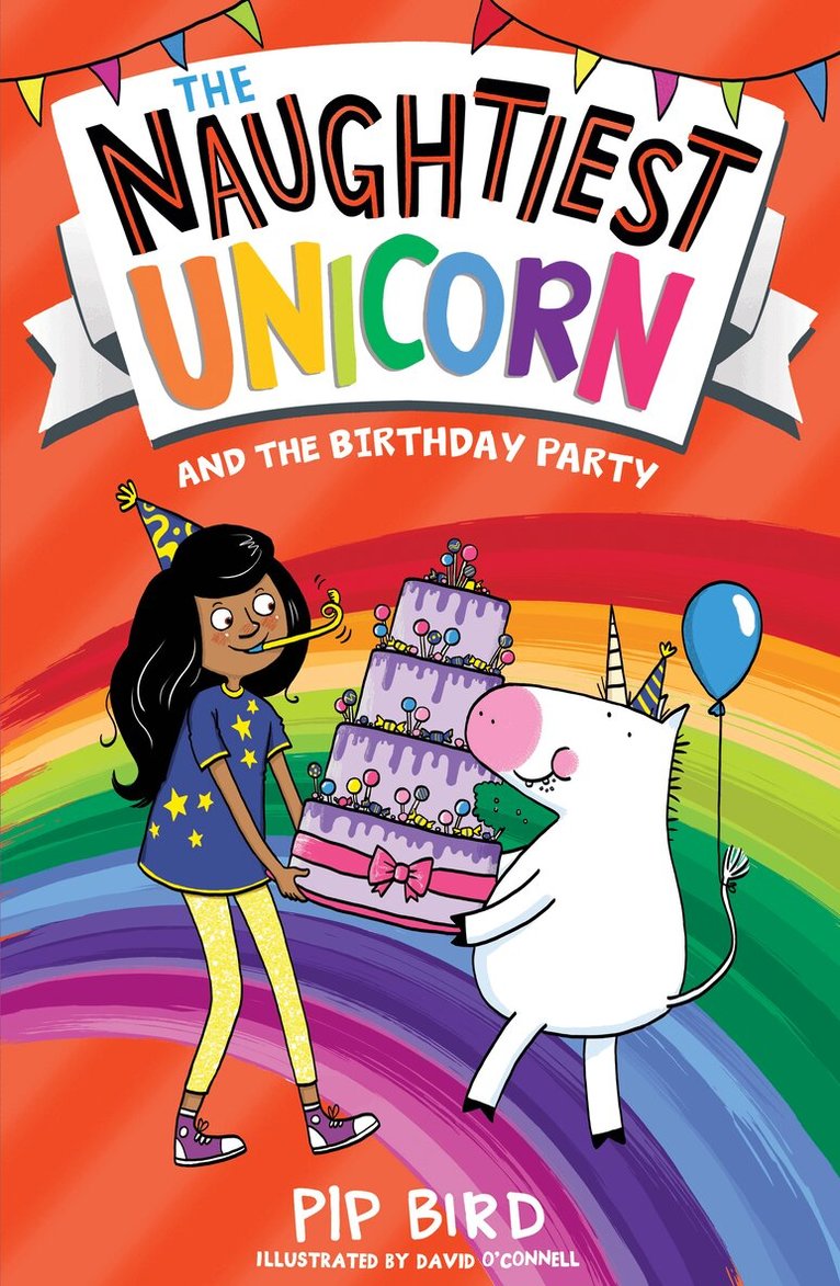 Pip Bird - Naughtiest Unicorn and the Birthday Party, E-bok