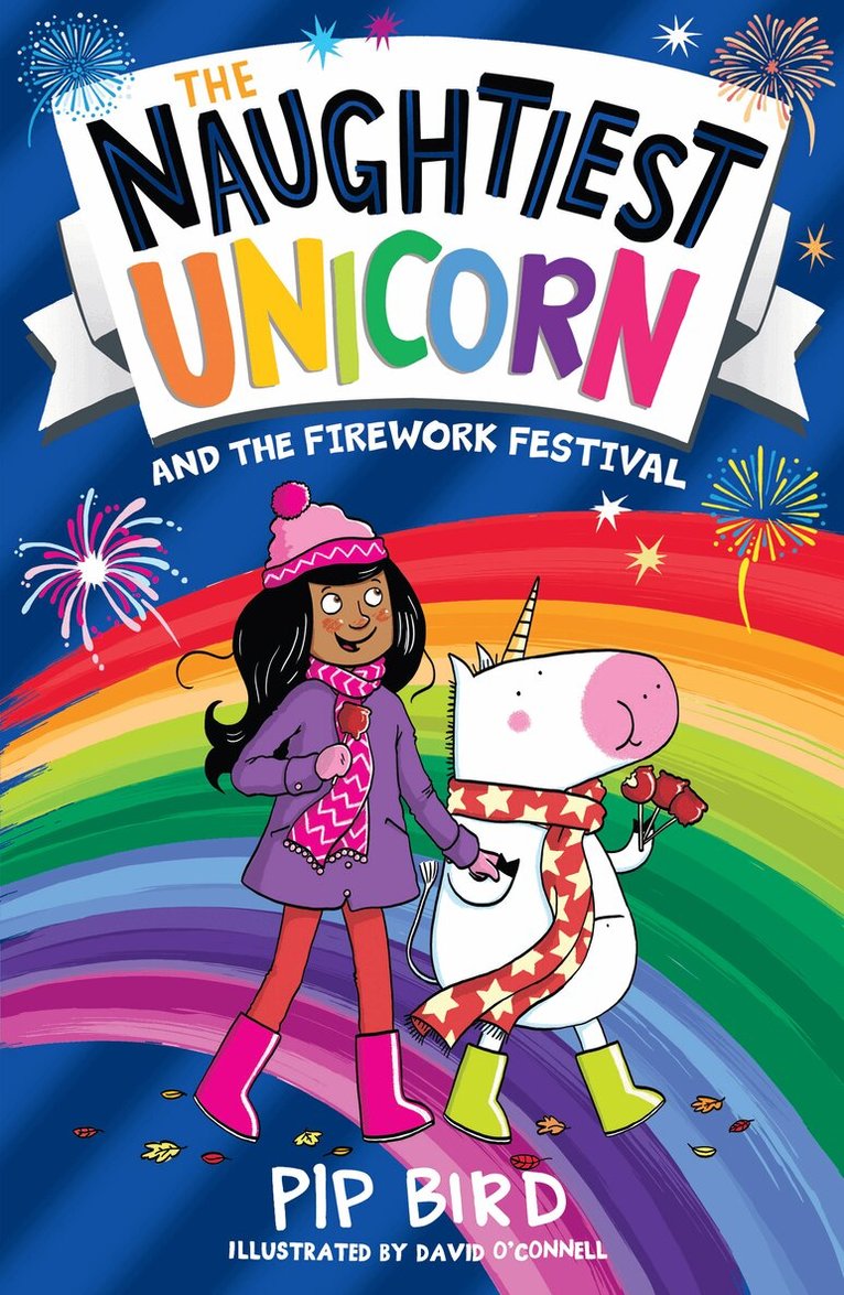 Pip Bird - Naughtiest Unicorn and the Firework Festival, E-bok