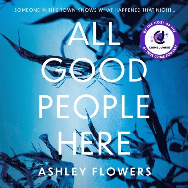 Ashley Flowers - All Good People Here, Ljudbok