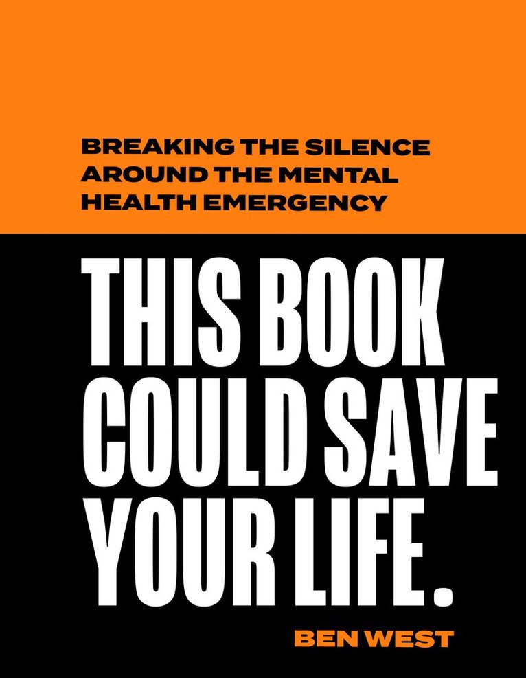 Ben West - This Book Could Save Your Life, E-bok