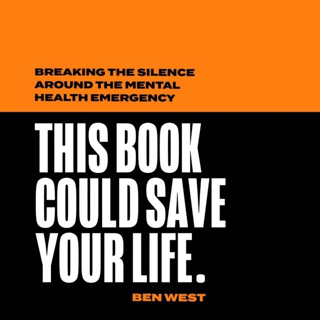 Ben West - This Book Could Save Your Life, Ljudbok