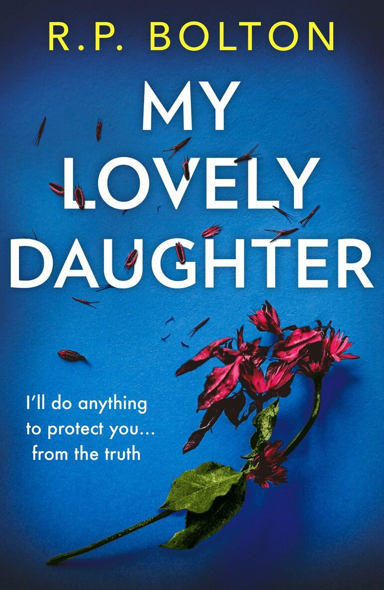 R.P. Bolton - My Lovely Daughter, E-bok