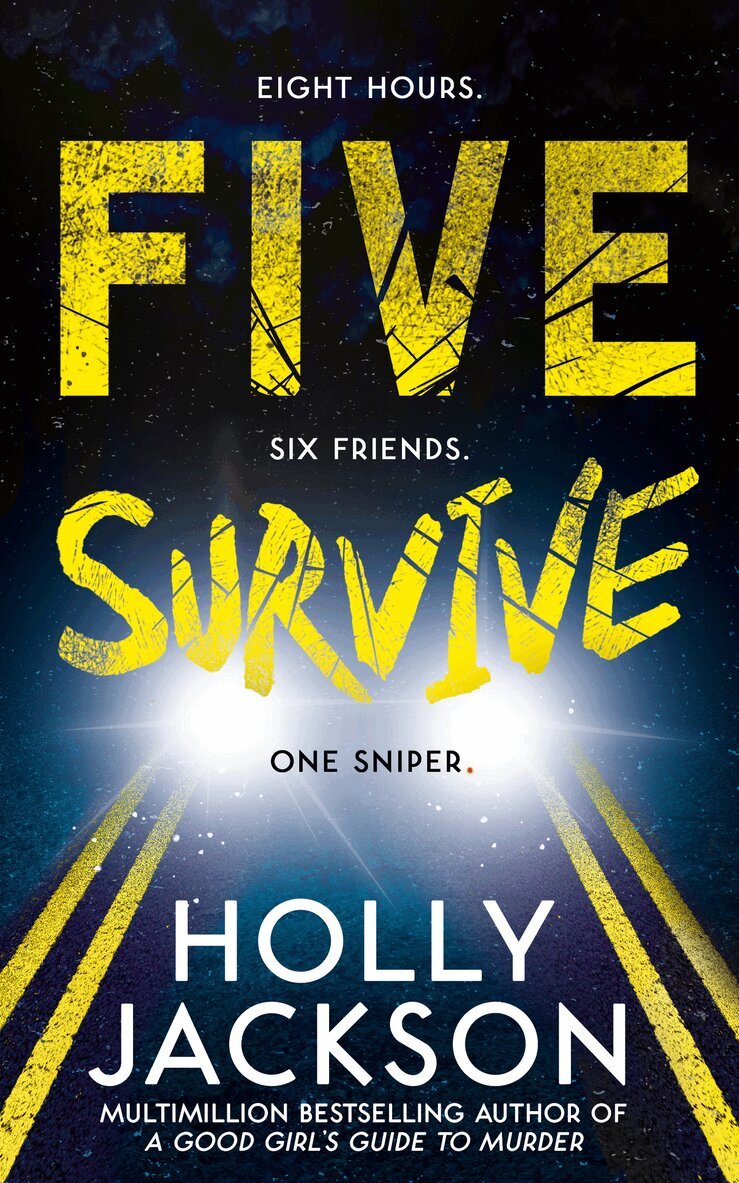 Holly Jackson - Five Survive, E-bok