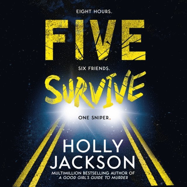 Holly Jackson - Five Survive, Ljudbok