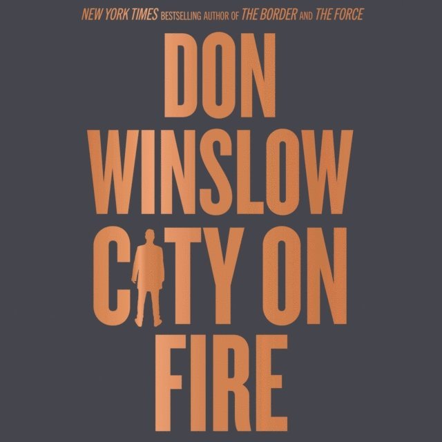 Don Winslow - City on Fire, Ljudbok