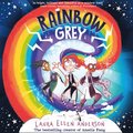 Rainbow Grey (Rainbow Grey Series)