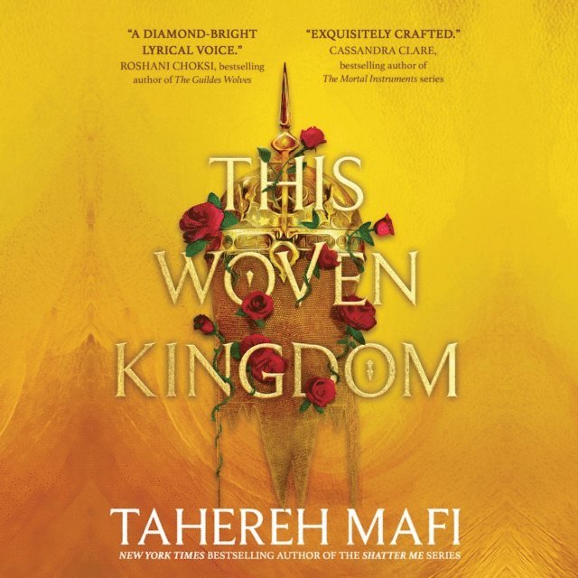 Tahereh Mafi - This Woven Kingdom, Ljudbok