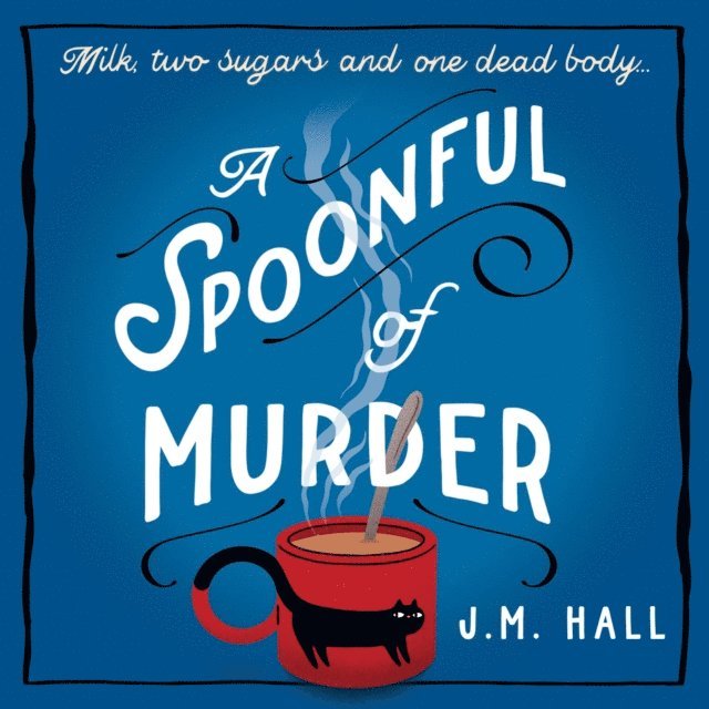 J.M. Hall - Spoonful of Murder, Ljudbok