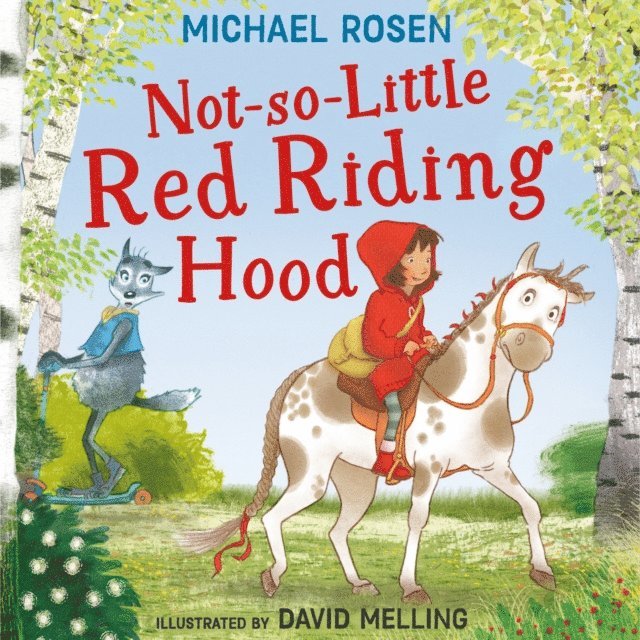 Michael Rosen - Not-So-Little Red Riding Hood, Ljudbok