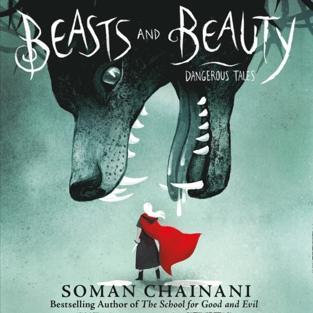 Soman Chainani - Beasts and Beauty, Ljudbok