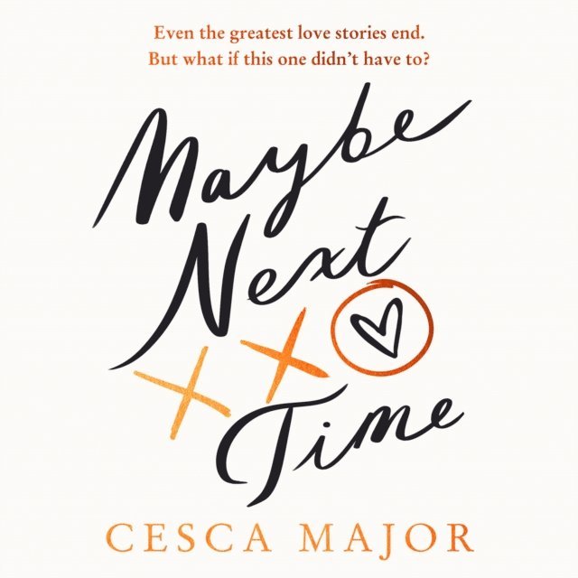 Cesca Major - Maybe Next Time, Ljudbok