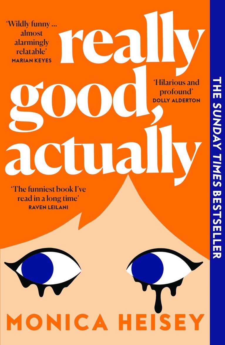 Monica Heisey - Really Good, Actually, E-bok