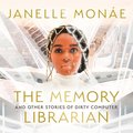 Memory Librarian: And Other Stories of Dirty Computer
