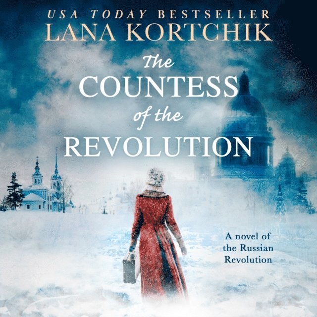 Lana Kortchik - Countess of the Revolution, Ljudbok