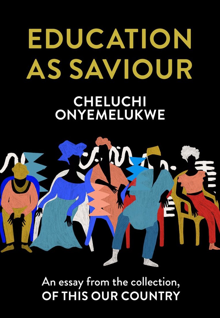 Education as Saviour
