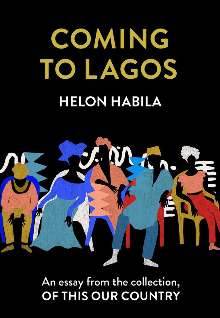 Helon Habila - Coming to Lagos, E-bok